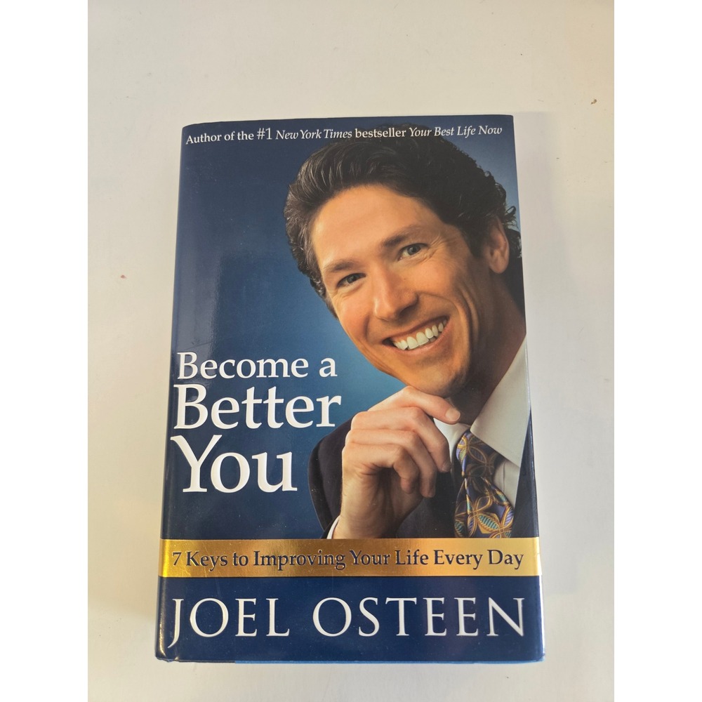 Become a Better You Joel Osteen Hardcover 7 Keys to Improving Your Life Every